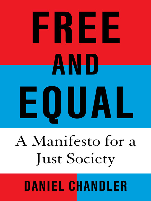 Title details for Free and Equal by Daniel Chandler - Wait list